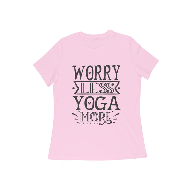 Zen Mode Activated - Women's 'Worry Less, Yoga More' Cotton T-Shirt