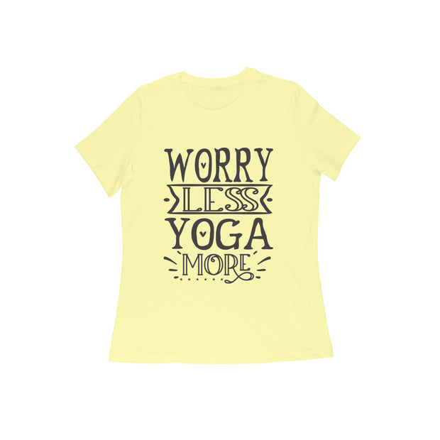 Zen Mode Activated - Women's 'Worry Less, Yoga More' Cotton T-Shirt