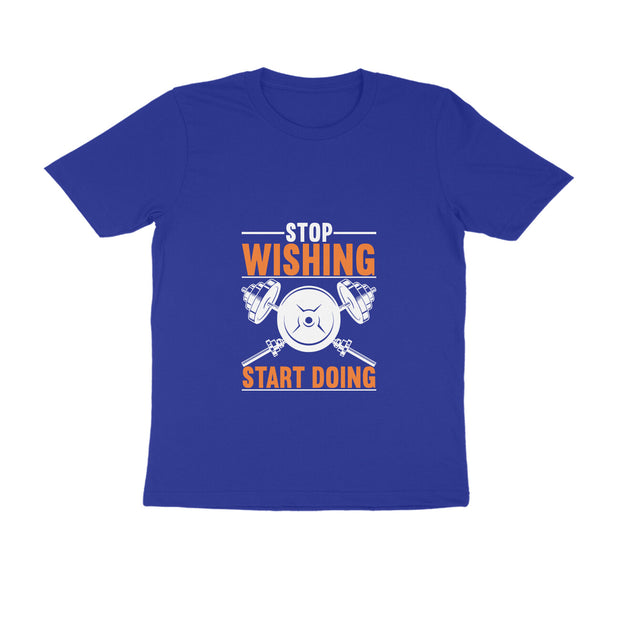 Motivational Gym Quote Workout Tee :Stop Wishing Start Doing