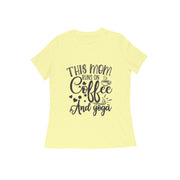 this mom runs on coffee and yoga womens tshirt