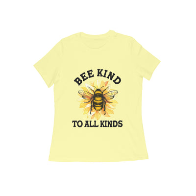 Bee Kind to All Kinds - Women's Inspirational T-Shirt