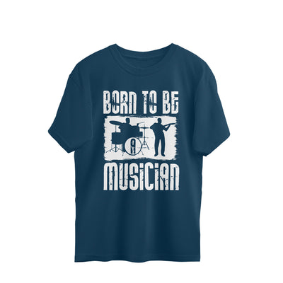 Oversized Born to be musician